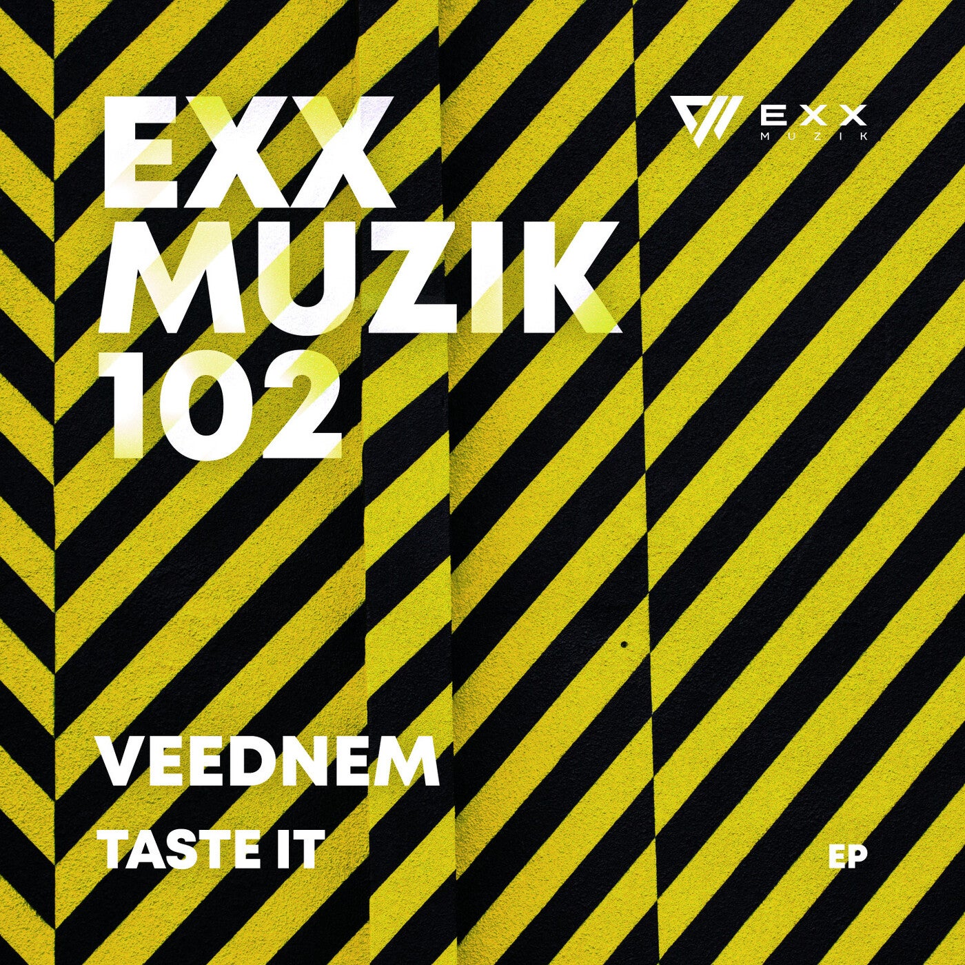 Veednem – Taste It EP [EXX102]
